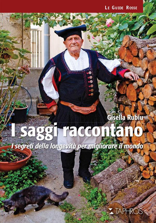 I saggi raccontano. I segreti della longevità per migliorare il mondo