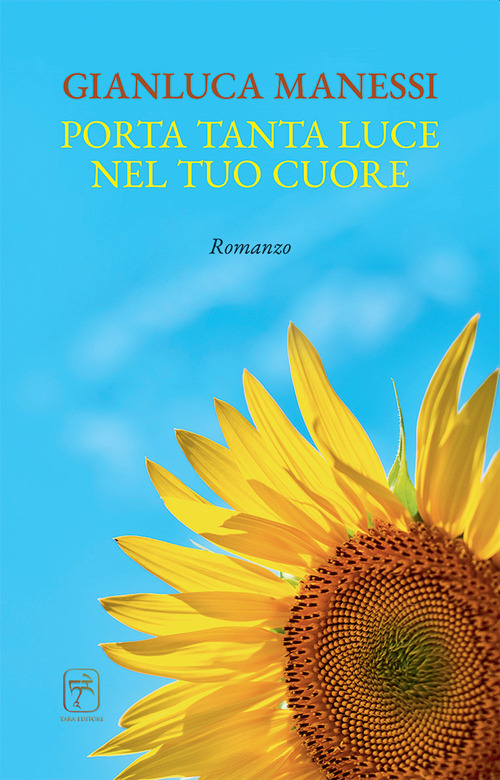 Porta tanta luce nel tuo cuore