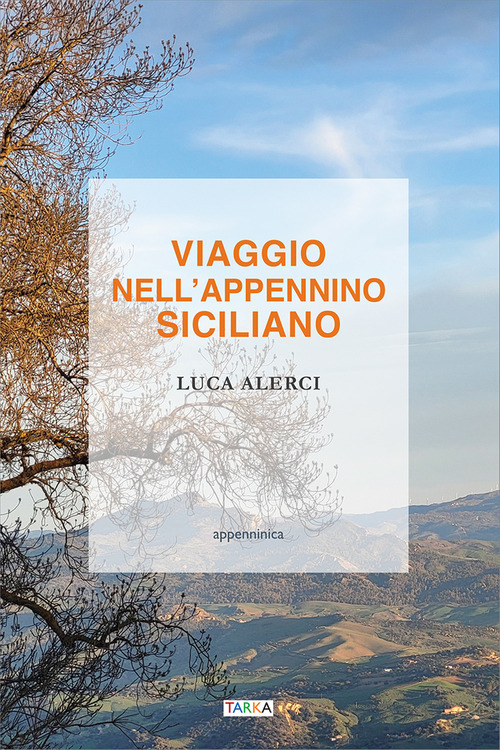 Viaggio nell'Appennino siciliano
