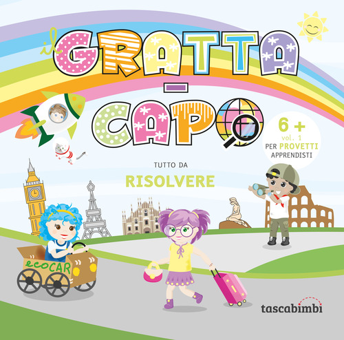 Grattacapo 6 +. Tutto da risolvere