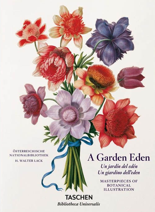 A garden Eden. Masterpieces of botanical illustration. Ediz. italiana, spagnola e portoghese