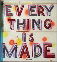 D&AD 2010. Everything is made. Ediz. italiana, spagnola e portoghese