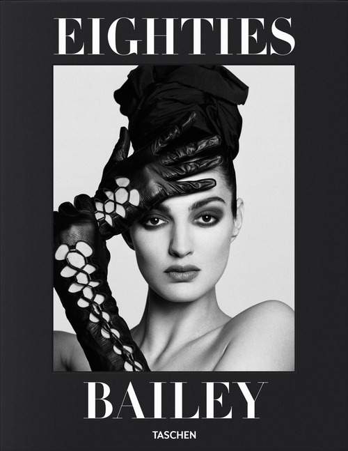 David Bailey. Eighties. Ediz. inglese