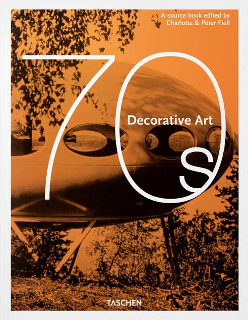 Decorative art 70s. Ediz. inglese, francese e tedesca
