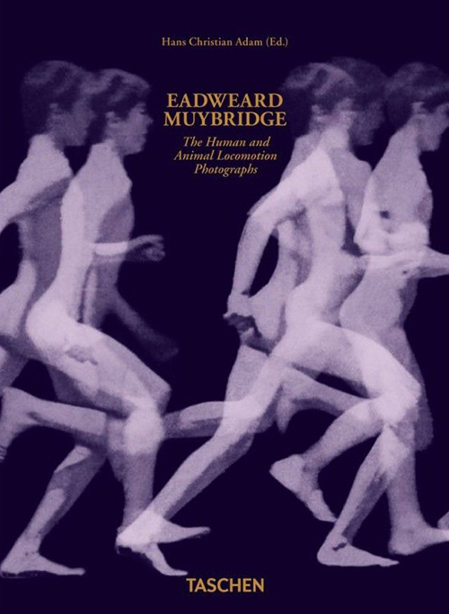 Eadweard Muybridge. The human and animal locomotion photographs. Ediz. inglese, francese e tedesca