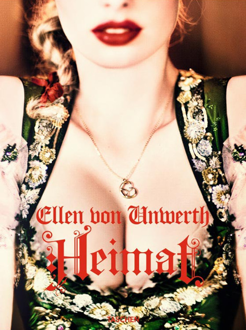 Ellen von Unwerth. Heimat. Ediz. inglese, francese e tedesca