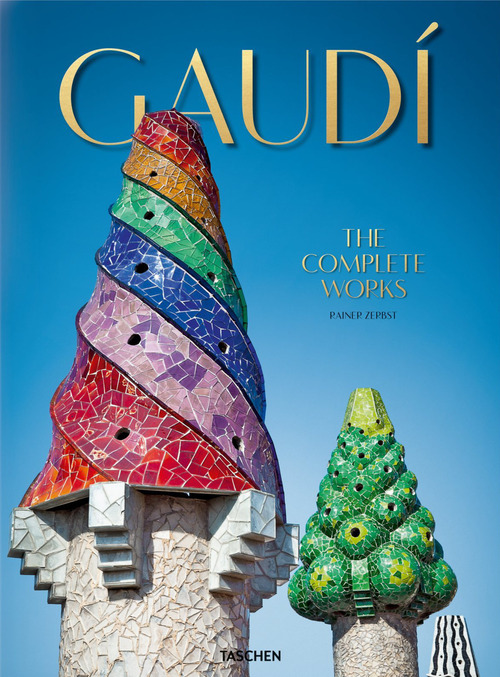 Gaudí. The complete works. Ediz. inglese