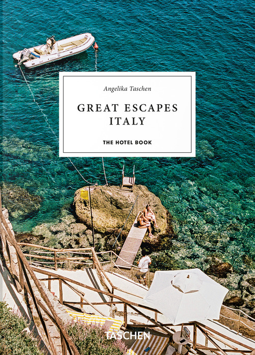 Great escapes Italy. The hotel book. 45th Ed. Ediz. inglese, francese e tedesca