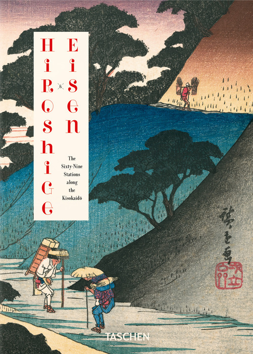 Hiroshige & Eisen. The Sixty-Nine Stations along the Kisokaido. 40th Ed. Ediz. italiana, inglese, spagnola