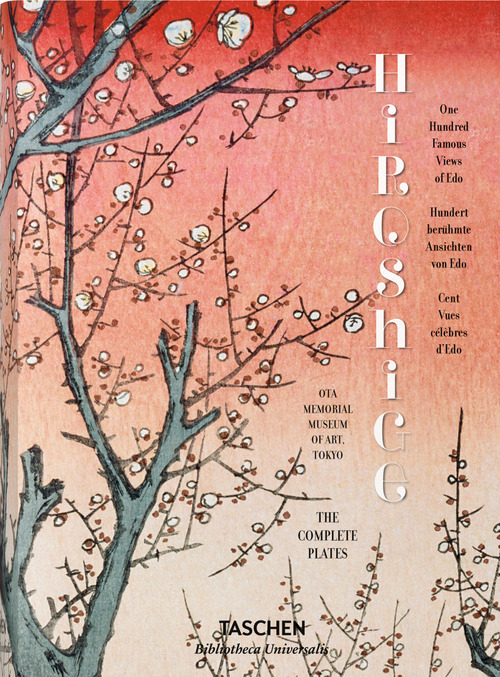 Hiroshige. One hundred famous views of Edo. Ediz. inglese, francese e tedesca