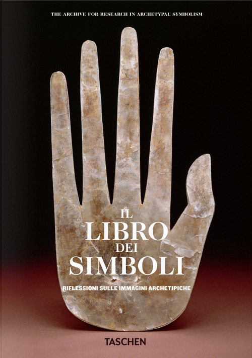 Il libro dei simboli. Riflessioni sulle immagini archetipiche. Ediz. italiana