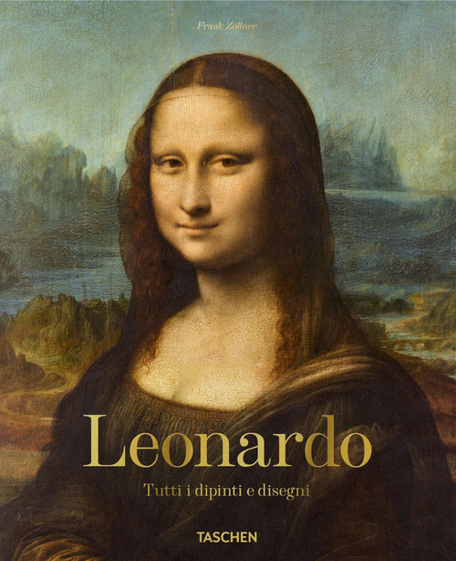 Leonardo. Tutti i dipinti e disegni. Ediz. italiana