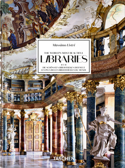 Massimo Listri. The world's most beautiful libraries. Ediz. inglese, francese e tedesca