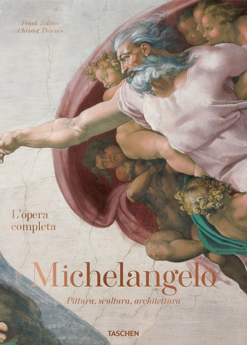 Michelangelo. L'opera completa. Pittura, scultura, architettura. Ediz. italiana