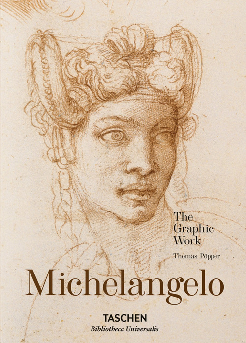 Michelangelo. The graphic work. Ediz. inglese