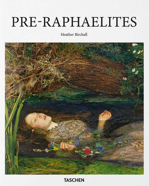 Pre-Raphaelites. Ediz. inglese