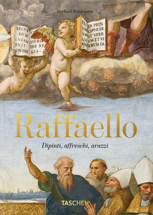 Raffaello. Dipinti, affreschi, arazzi. 45th Ed. Ediz. italiana
