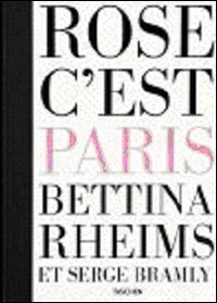 Rose c'est Paris. Ediz. inglese, francese e tedesca