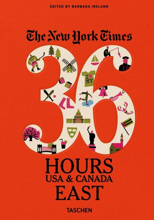 The New York Times. 36 hours. Usa & Canada. East