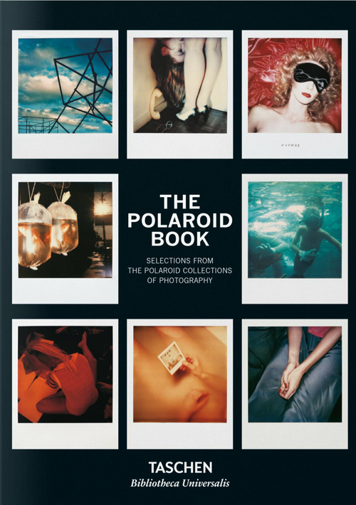 The Polaroid book. Ediz. inglese, francese e tedesca