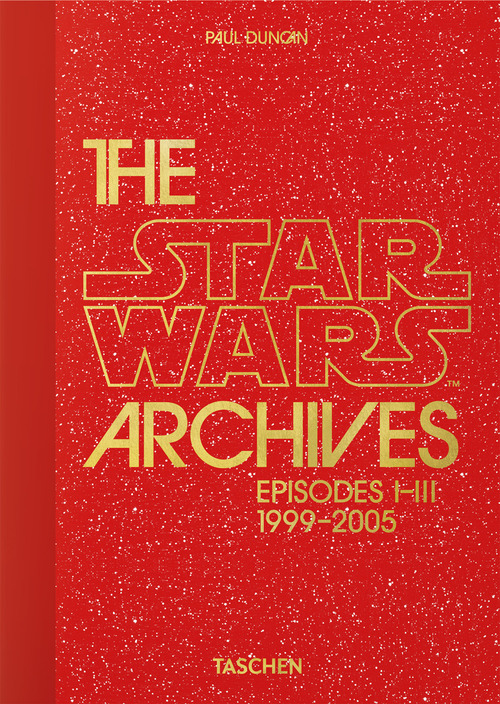The Star Wars archives. 1999-2005. 45th Ed. Ediz. inglese