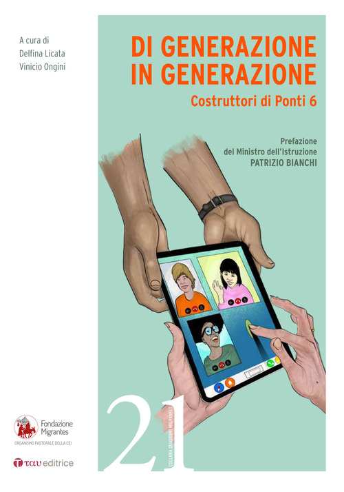 Di generazione in generazione. Costruttori di ponti