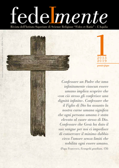 Fedelmente. Rivista dell'Istituto Superiore di Scienze Religiose «Fides et Ratio» L'Aquila