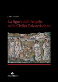 La figura dell'angelo nella civiltà paleocristiana