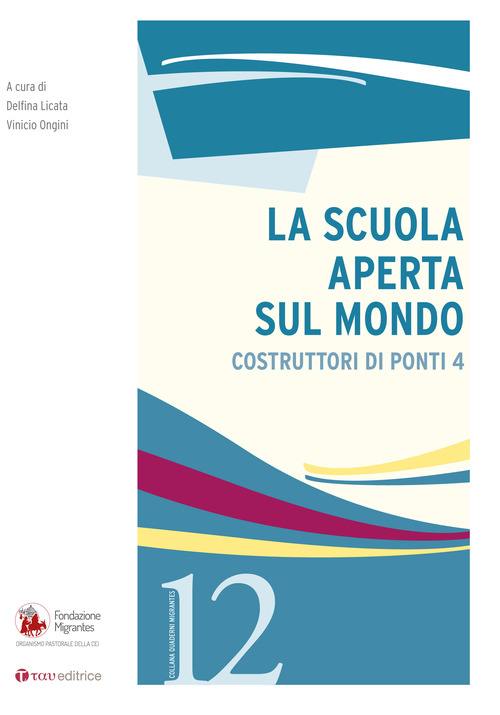 La scuola aperta sul mondo. Costruttori di ponti