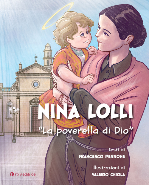 Nina Lolli. «La poverella di Dio»