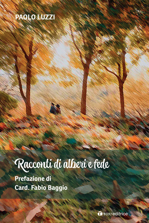 Racconti di alberi e fede