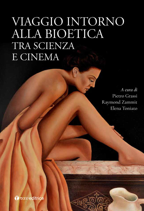 Viaggio intorno alla Bioetica. Tra scienza e cinema