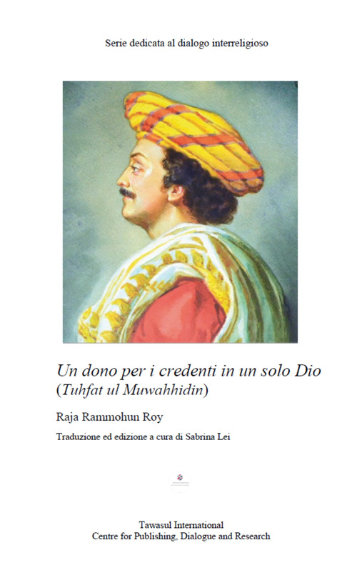 Un dono per i credenti in un solo Dio (Tuhfat ul Muwahhidin)