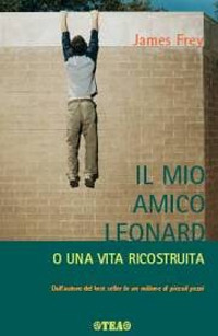 Il mio amico Leonard. O una vita ricostruita