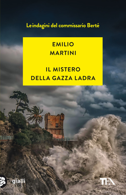Il mistero della gazza ladra. Le indagini del commissario Bert&eacute;