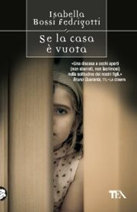 Se la casa &egrave; vuota