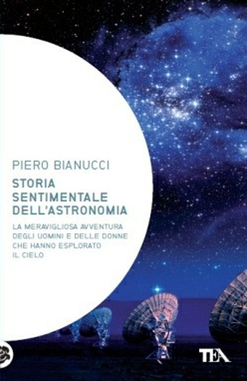 Storia sentimentale dell'astronomia