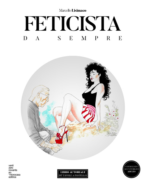 Feticista da sempre