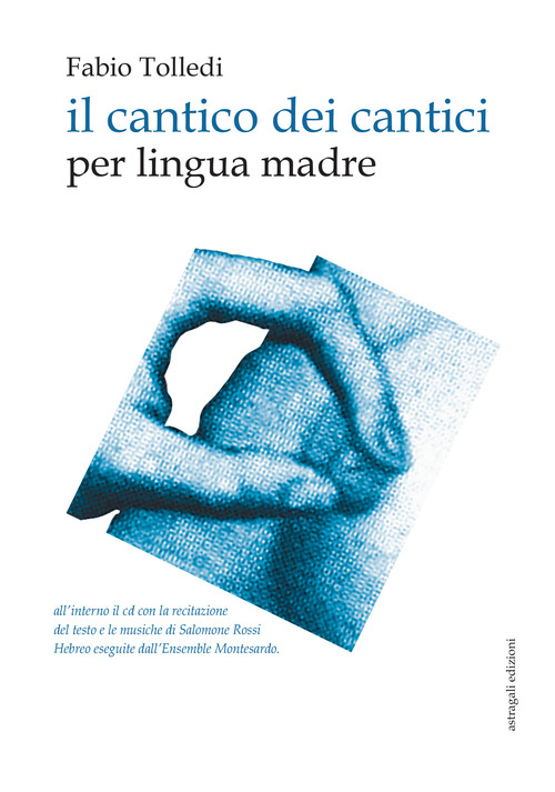 Il cantico dei cantici. per lingua madre
