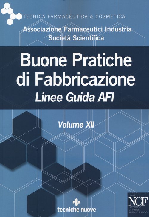 Buone pratiche di fabbricazione. Linee guida AFI