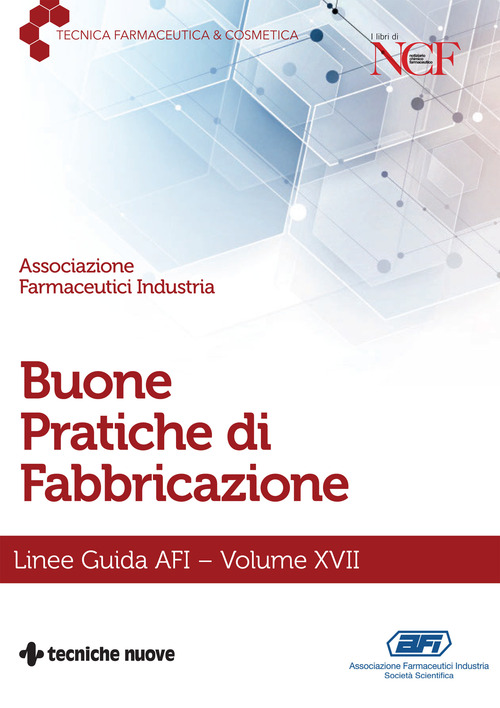 Buone pratiche di fabbricazione. Linee guida AFI