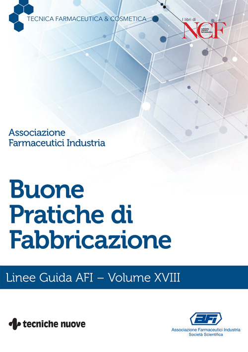Buone pratiche di fabbricazione. Linee guida AFI