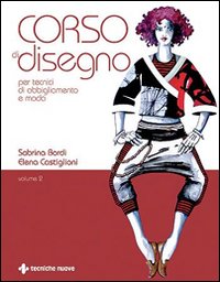 Corso di disegno per tecnici di abbigliamento e moda