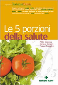 Le cinque porzioni della salute