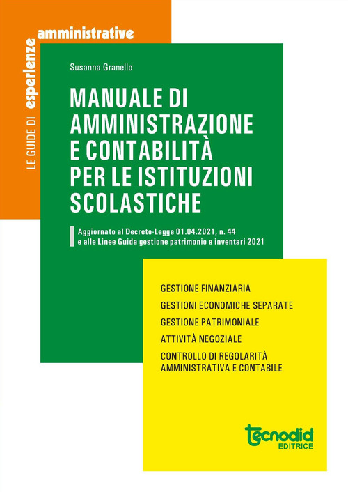 Manuale di amministrazione e contabilit&agrave; per le istituzioni scolastiche