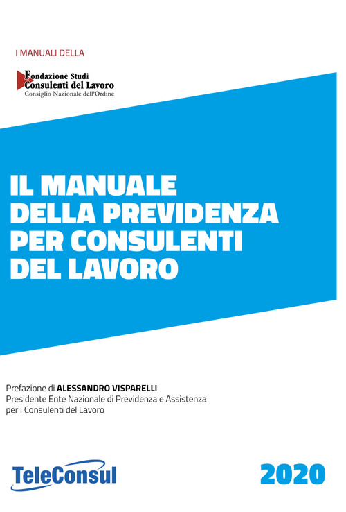 Il manuale della previdenza per consulenti del lavoro
