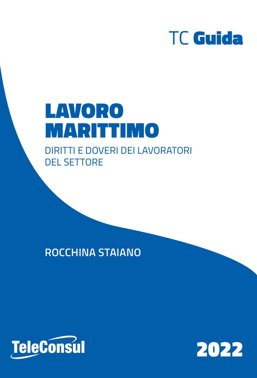 Lavoro marittimo. Diritti e doveri dei lavoratori del settore