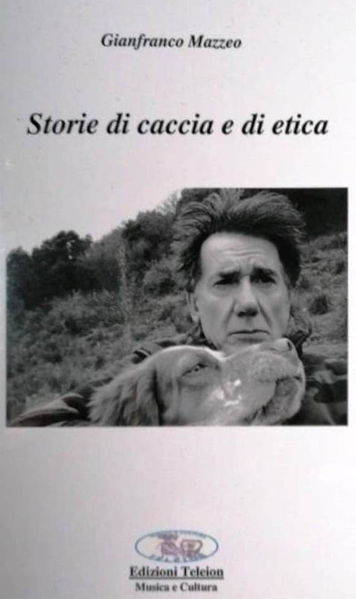 Storie di caccia e di etica