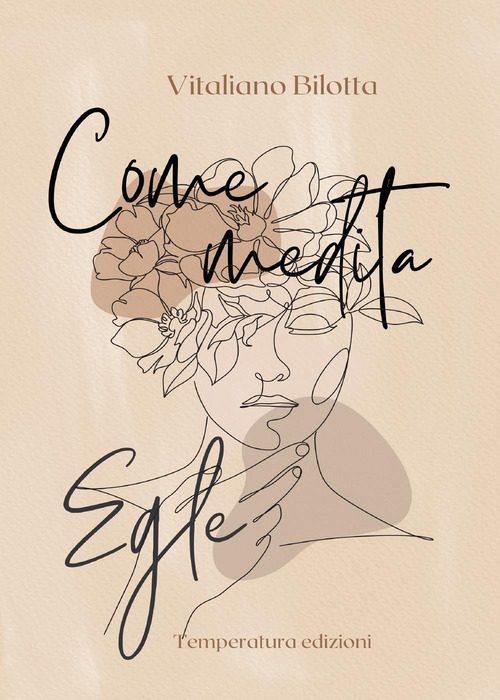 Come medita Egle. Dall'io al non io