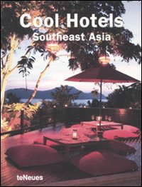 Cool hotels Southeast Asia